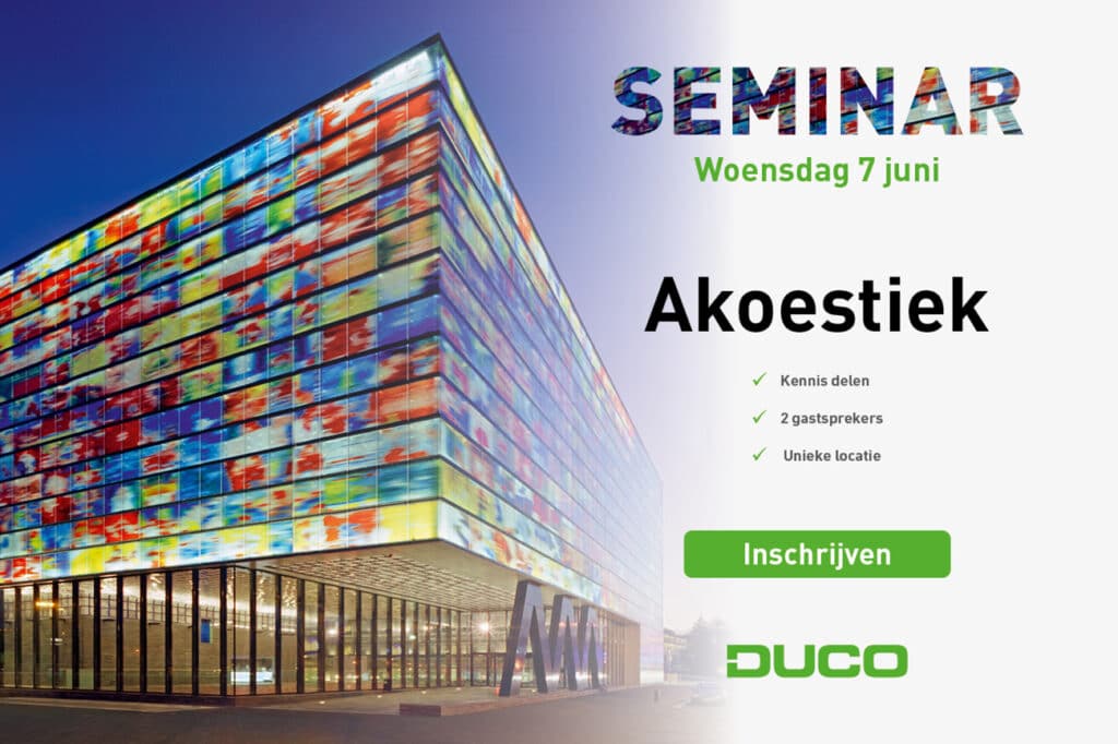 Woensdag 7 juni – DUCO Seminar: Akoestiek